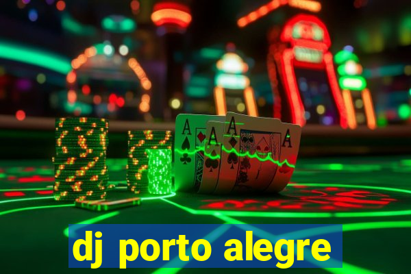 dj porto alegre